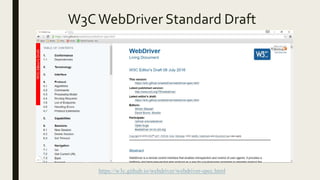 W3CWebDriver Standard Draft
https://w3c.github.io/webdriver/webdriver-spec.html
 