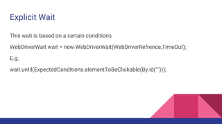 Explicit Wait
This wait is based on a certain conditions
WebDriverWait wait = new WebDriverWait(WebDriverRefrence,TimeOut);
E.g.
wait.until(ExpectedConditions.elementToBeClickable(By.id("")));
 