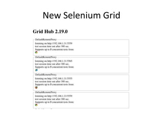 New Selenium Grid
 