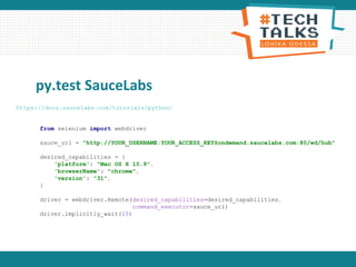 Selenium with py test by Alexandr Vasyliev for Lohika Odessa Python ...