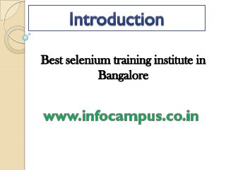 Best selenium training institute in
Bangalore
 