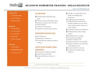SELENIUM WEBDRIVER TRAINING - HELLO SELENIUM
http://www.helloselenium.com
“Don’t wait. The time will never be just right.”...