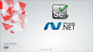 Selenium in .NET   1
 