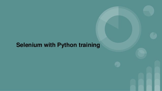 Selenium with Python training
 