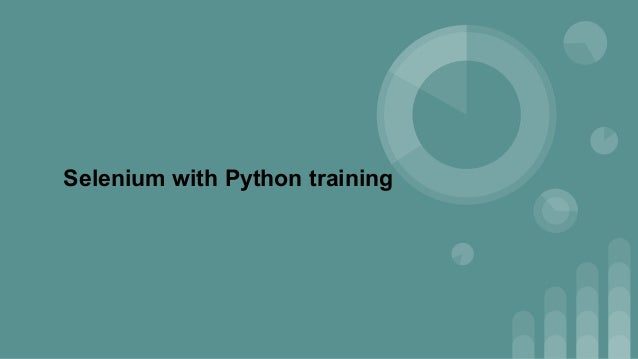 Selenium with Python training
 