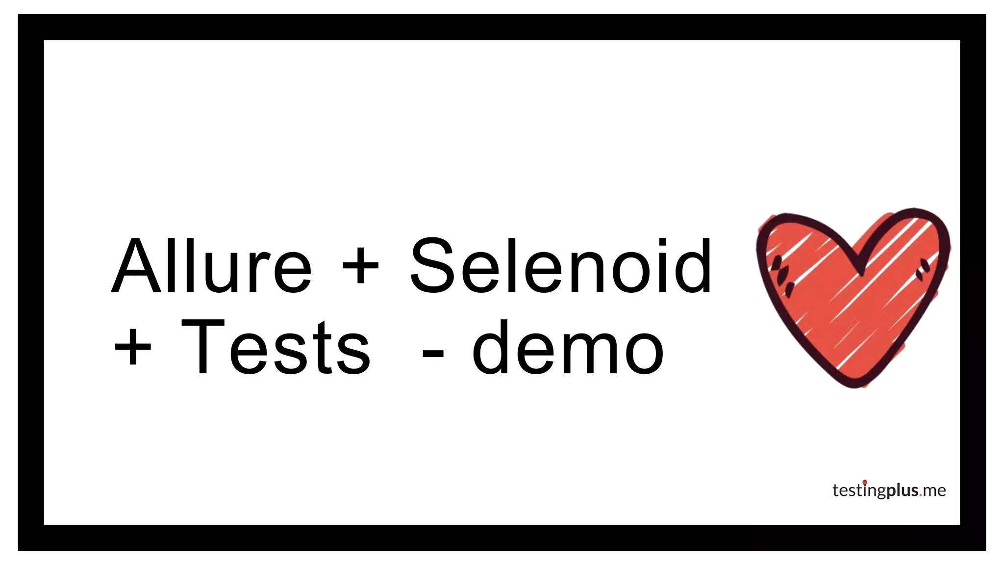 Allure + Selenoid
+ Tests - demo
 