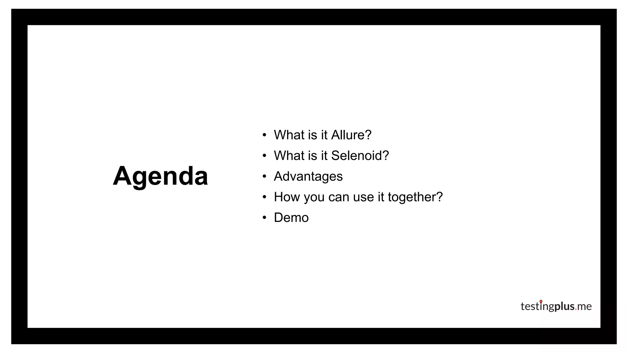 Agenda
• What is it Allure?
• What is it Selenoid?
• Advantages
• How you can use it together?
• Demo
 