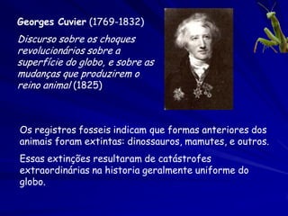 Os Biólogos Evolutivos

1800           1850         1900         1950          2000

Fonte da
inspiração


                                   Fisher
             Darwin                          Dobzhansky


Malthus                            Haldane
                       Mendel

                                                Mayr
             Wallace
                          Wright
 