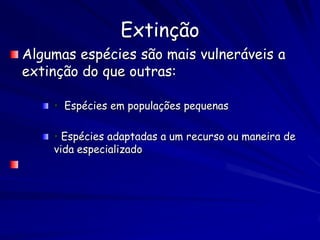 Seleção de Grupo – sobrevivência ou reprodução diferencial de grupos

      A cooperação ou comportamentos que servem o
      “bem do grupo” podem evoluir (realidade nós
      mostra o oposto), mas a maioria desses
      comportamentos são inerentemente egoísta


     O indivíduo “egoísta” coleta a oferta de um mundo de auto-
          restrição: Custo público versus benefício privado



     Punir os defletores ....
 