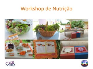 Workshop de Nutrição
 