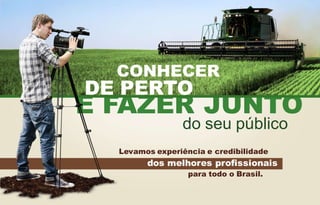 CONHECER

DE PERTO

E FAZER JUNTO
do seu público

Levamos experiência e credibilidade

dos melhores profissionais
para todo o Brasil.

 