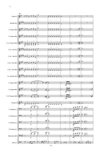 &
&
&
&
&
&
&
&
&
&
&
&
&
&
?
?
?
?
?
?
#
##
##
##
#
##
#
##
#
##
##
##
##
##
#
##
#
##
##
##
#
##
#
##
#
##
#
#
#
#
##
#
#
Flauta (C)
Requinta (Eb)
1º Clarinete (Bb)
2º Clarinete (Bb)
3º e 4º Clarinete (Bb)
1º Sax - Alto (Eb)
3º Sax - Alto (Eb)
2º Sax - Tenor (Bb)
4º Sax - Tenor (Bb)
Sax - Baritono (Eb)
1º Trompete (Bb)
2º Trompete (Bb)
3º e 4º Trompete (Bb)
Trompa (F)
1º Trombone (C)
2º Trombone (C)
3º Trombone (C)
4º Trombone (C)
Bombardino (Bb)
Baixo (C)
22
3
œ œ œ
3
œ œ œ
3
œ œ œ
3
œ œ œ
3
œ œ œ
3
œ œ œ
3
œ œ œ
3
œ œ œ
3
œ
œ
p
œ
œ
œ
œ
3
œ
œ
œ
œ
œ
œ
3
œ œ œ
3
œ œ œ
3
œ œ œ
3
œ œ œ
3
œ œ œ
3
œ œ œ
3
œ
p
œ œ
3
œ œ œ
3
œ œ œ
3
œ œ œ
Ó œ œ
Ó œ œ
Ó œ œ
Ó
˙
3
œ
p
œ œ
3
œ œ œ
Ó
œ
p
œ
Ó
˙
p
Ó
˙
p
Ó ˙
p
Ó
œ
p
œ
œ ‰. R
œ œ œ œ
w
w
w
w
w
w
w
w
w
w
w
˙ œ œ
b
.
˙ œ
n
..
˙
˙ œ
œ
n
b
w
.
˙ œ
b
.
˙ œ
n
.
˙ œ
b
.
˙ œ
.
˙ œ
b
œ
‰. R
œ œ œ œ
3
œ œ œ 3
œ œ œ
3
œ œ œ
3
œ œ œ
3
œ œ œ 3
œ œ œ
3
œ œ œ
3
œ œ œ
3
œ
œ
œ
œ
œ
œ
3
œ
œ
œ
œ
œ
œ
3
œ œ œ
3
œ œ œ
3
œ œ œ
3
œ œ œ
3
œ œ œ
3
œ œ œ
3
œ œ œ
3
œ œ œ
3
œ œ œ
3
œ œ œ
w
w
w
w
3
œ œ œ
3
œ œ œ
w
w
w
w
w
˙ œ œ œ
w
w
w
w
w
w
w
w
w
w
w
Ó. œ
F
œ œœ
Ó. œ
F
œ œœ
Ó. œ
F
œ œœ
w
∑
∑
∑
∑
∑
˙ œ œ
b
∑
∑
.
˙
‰ J
œ
>
.
˙
‰ J
œ
>
.
.
˙
˙
‰
J
œ
œ
n>
.
˙
‰ J
œ
n>
.
˙ ‰
J
œ
>
.
˙
‰ J
œ
>
.
˙ ‰ J
œ
#>
.
˙ ‰
j
œ
#
>
w
w
w
.
˙ ‰ j
œ
#
>
Ó
œ
F
œ œ œ
Ó
œ
F
œ œ œ
b
Ó œ
F
œ œ œ
b
Ó œ
F
œ œ œ
Ó
œ
F
œ œ œ
˙
j
œ œ
j
œ
#
∑
∑
w
w
w
w
w
w
w
w
˙
Ó. ‰
j
œ
Ó. ‰
j
œ
Ó. ‰
j
œ
œ
w
.
œ
J
œ ˙
.
œ
J
œ
b ˙
.
œ
J
œ
b ˙
.
œ J
œ ˙
.
œ
J
œ ˙
˙ œ
# œ œ
- 6 -
6
 