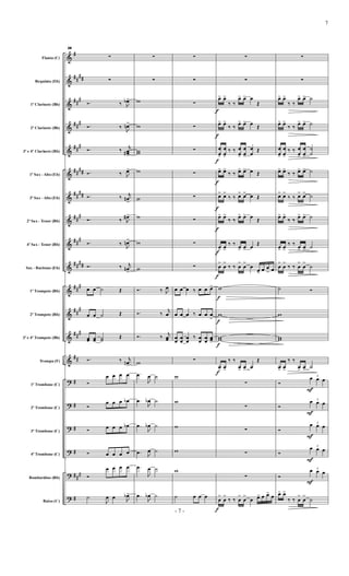 &
&
&
&
&
&
&
&
&
&
&
&
&
&
?
?
?
?
?
?
#
##
##
##
#
##
#
##
#
##
##
##
##
##
#
##
#
##
##
##
#
##
#
##
#
##
#
#
#
#
##
#
#
Flauta (C)
Requinta (Eb)
1º Clarinete (Bb)
2º Clarinete (Bb)
3º e 4º Clarinete (Bb)
1º Sax - Alto (Eb)
3º Sax - Alto (Eb)
2º Sax - Tenor (Bb)
4º Sax - Tenor (Bb)
Sax - Baritono (Eb)
1º Trompete (Bb)
2º Trompete (Bb)
3º e 4º Trompete (Bb)
Trompa (F)
1º Trombone (C)
2º Trombone (C)
3º Trombone (C)
4º Trombone (C)
Bombardino (Bb)
Baixo (C)
28
∑
∑
Ó. ‰ J
œ
b>
Ó. ‰
J
œ
n>
Ó. ‰
j
œ
œ
#>
Ó. ‰ J
œ
>
Ó. ‰ j
œ
n
>
Ó. ‰ J
œ
#>
Ó. ‰
J
œ
n>
Ó. ‰ j
œ
n
>
œ œ ˙ Œ
œ œ ˙ Œ
œ
œ œ
œ ˙
˙
Œ
Ó. ‰ j
œ
n>
Ó
œ œ œ œ
Ó
œ œ œ œ
b
Ó œ œ œ œ
b
Ó œ œ œ œ
Ó
œ œ œ œ
˙
J
œ œ J
œ
b>
∑
∑
w
w
w
w
w
w
w
w
w
Ó. ‰ J
œ
Ó. ‰
j
œ
Ó. ‰
j
œ
œ
w
.
œ
J
œ ˙
.
œ
J
œ
b ˙
.
œ
J
œ
b ˙
.
œ J
œ ˙
.
œ
J
œ ˙
.
œ
J
œ
b ˙
∑
∑
∑
∑
∑
∑
∑
∑
∑
∑
œ œ œ ‰ œ œ œ
>
œ œ œ ‰ œ œ œ
>
œ
œ
œ
œ
œ
œ
‰ œ
œ
œ
œ
œ
œ
>
∑
w
w
w
w
w
˙ œ œ œ
∑
∑
œ
>
f
œ
>
‰ ‰
œ
> œ
> œ
Œ
œ
>
f
œ
>
‰ ‰
œ
> œ
> œ
Œ
œ
œ
>
f
œ
œ
>
‰ ‰ œ
œ
>
œ
œ
>
œ
œ
Œ
œ
>
f
œ
>
‰ ‰ œ
> œ
> œ Œ
œ
>
f
œ
>
‰ ‰ œ
>
œ
>
œ Œ
œ
>
f
œ
>
‰ ‰
œ
> œ
> œ
Œ
œ
>
f
œ
>
‰ ‰
œ
> œ
> œ
Œ
œ
>
f
œ
>
‰ ‰ œ
>
œ
>
œ
œ
>
œ œ
> œ
w
f
w
f
w
w
f
œ
>
f
œ
>
‰ ‰
œ
> œ
> œ
Œ
∑
∑
∑
∑
∑
œ
>
f
œ
>
‰ ‰ œ
>
œ
>
œ œ
> œ œ
>
œ
∑
∑
œ
> œ
>
‰ ‰
œ
> œ
> ˙
œ
> œ
>
‰ ‰
œ
> œ
> ˙
œ
œ
>
œ
œ
>
‰ ‰ œ
œ
>
œ
œ
>
˙
˙
œ
> œ
>
‰ ‰ œ
> œ
> ˙
œ
>
œ
>
‰ ‰ œ
>
œ
>
˙
œ
> œ
>
‰ ‰
œ
> œ
> ˙
œ
> œ
>
‰ ‰
œ
> œ
> ˙
œ
>
œ
>
‰ ‰ œ
>
œ
>
˙
˙ Ó
w
w
w
œ
> œ
>
‰ ‰
œ
> œ
> ˙
Ó
3
œ
F
œ œ
Ó
3
œ
F
œ œ
Ó
3
œ
F
œ œ
Ó
3
œ
F
œ œ
Ó
3
œ
F
œ œ
œ
> œ
>
‰ ‰ œ
>
œ
>
˙
- 7 -
7
 