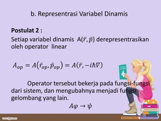 b. Representrasi Variabel Dinamis
 