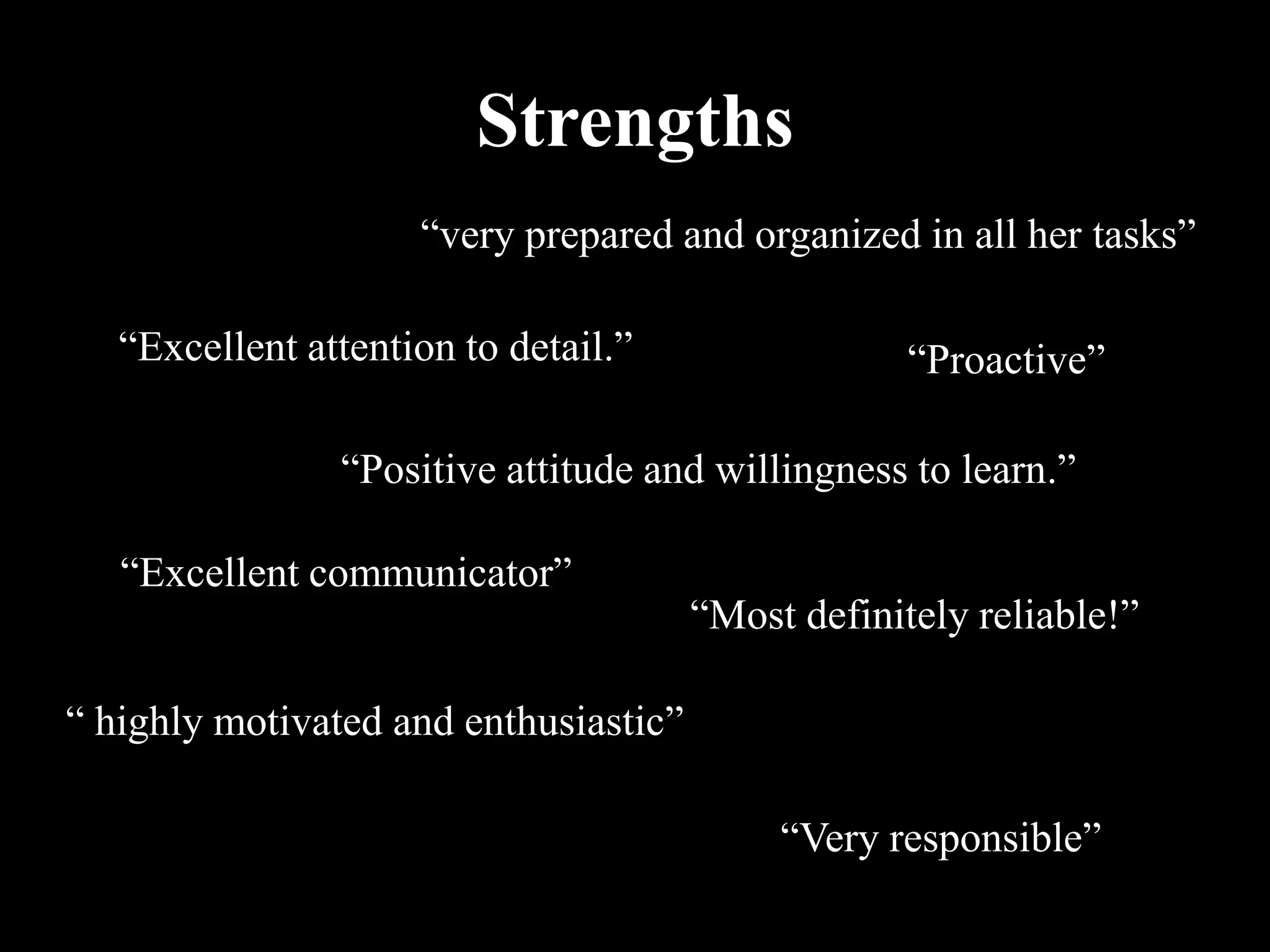 Comments“Strong performer with great potential”