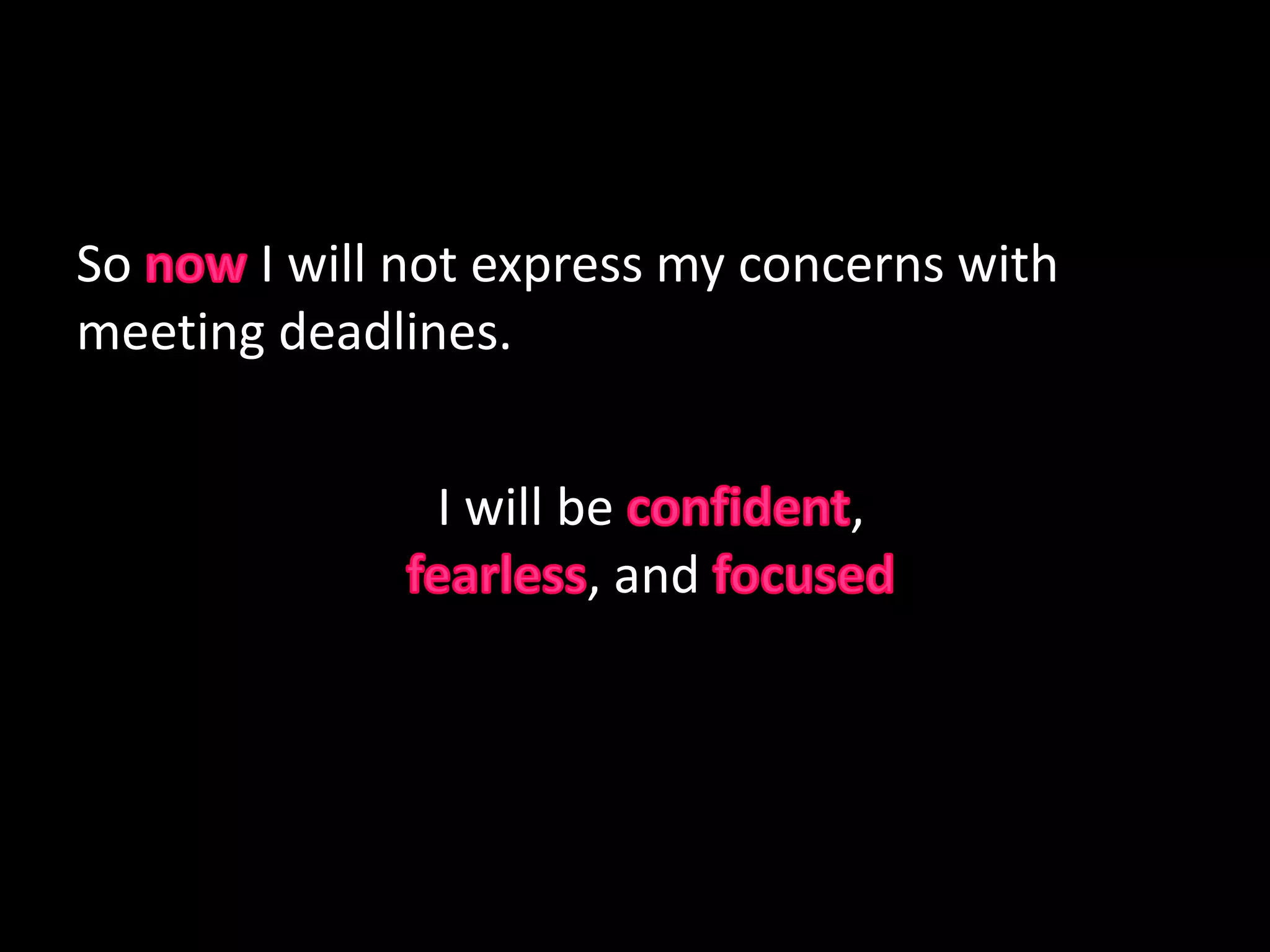 I will also always let others participate. I want others to see I’m inclusive!