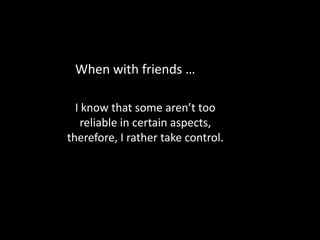 As a leader in an organization …I just provide details and let everyone take charge of their tasks so they can grow. 