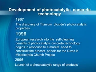 Self-Cleaning Concrete, Strong sunlight or ultraviolet light decomposes ...