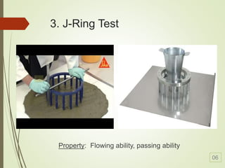 3. J-Ring Test
Property: Flowing ability, passing ability
06
 