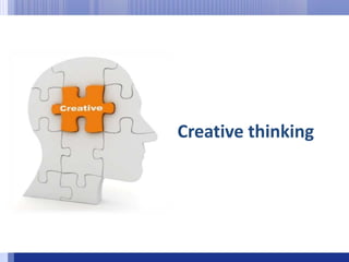 Creative thinking