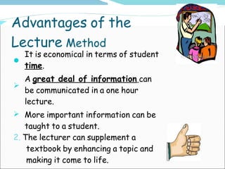 Advantages of Lecture Method