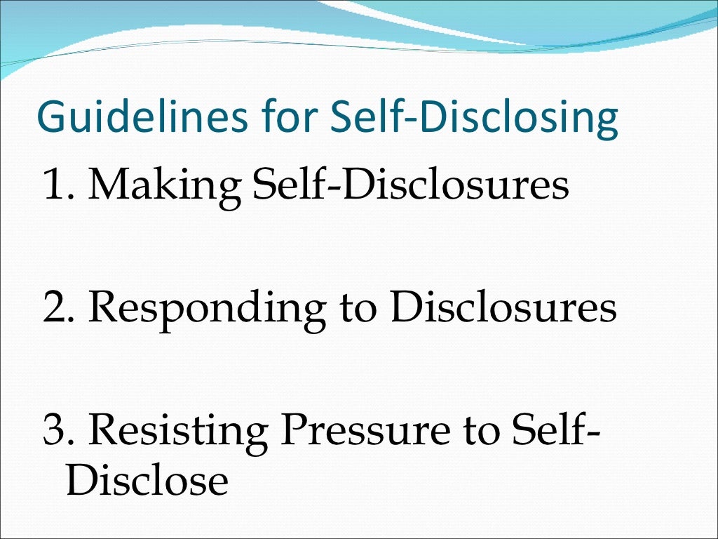 Self Disclosure self-disclosure