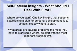 Self Esteem Insights -What To Deal With First