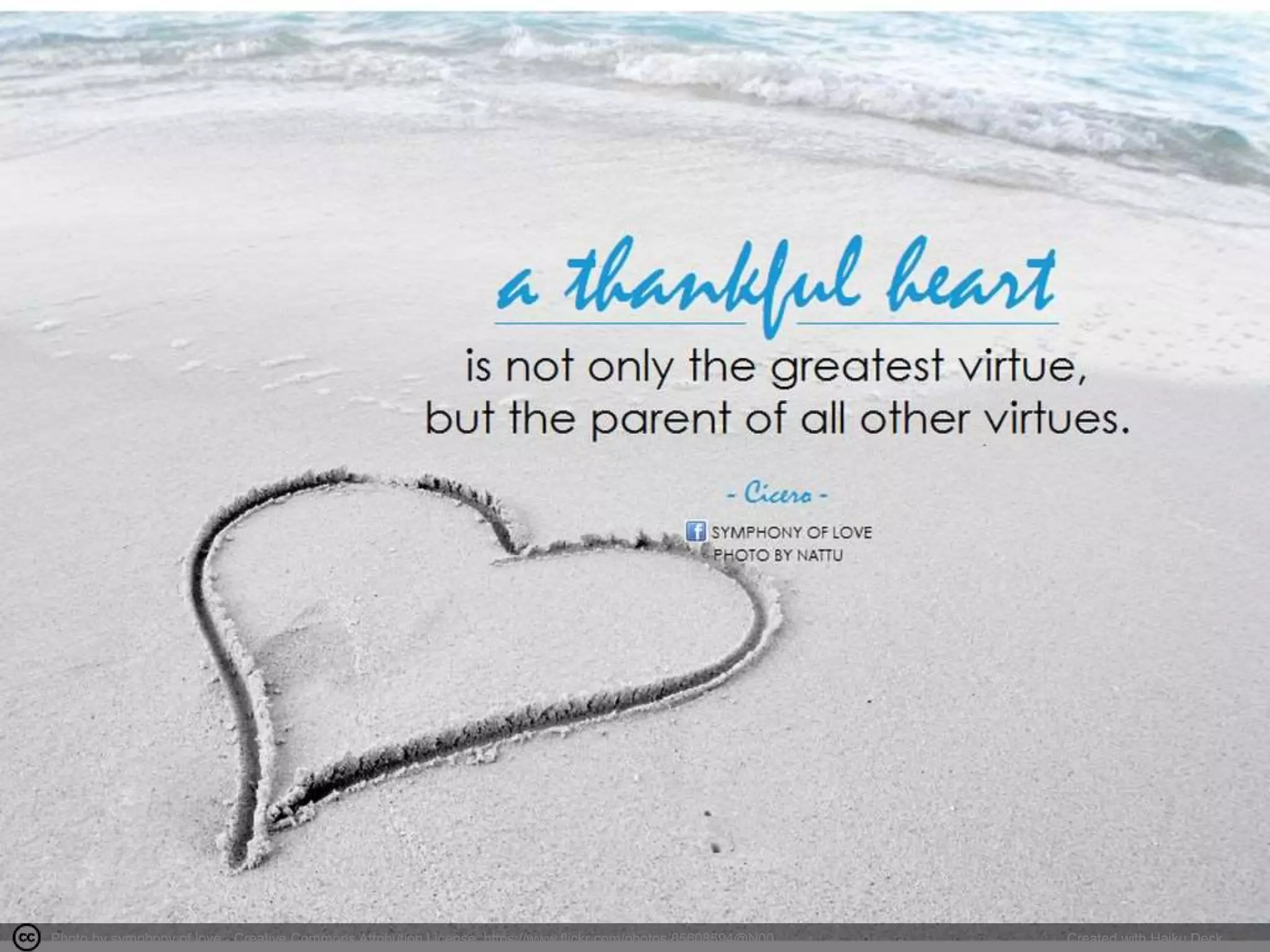 Photo by symphony of love - Creative Commons Attribution License https://www.flickr.com/photos/85608594@N00 Created with Haiku Deck 
