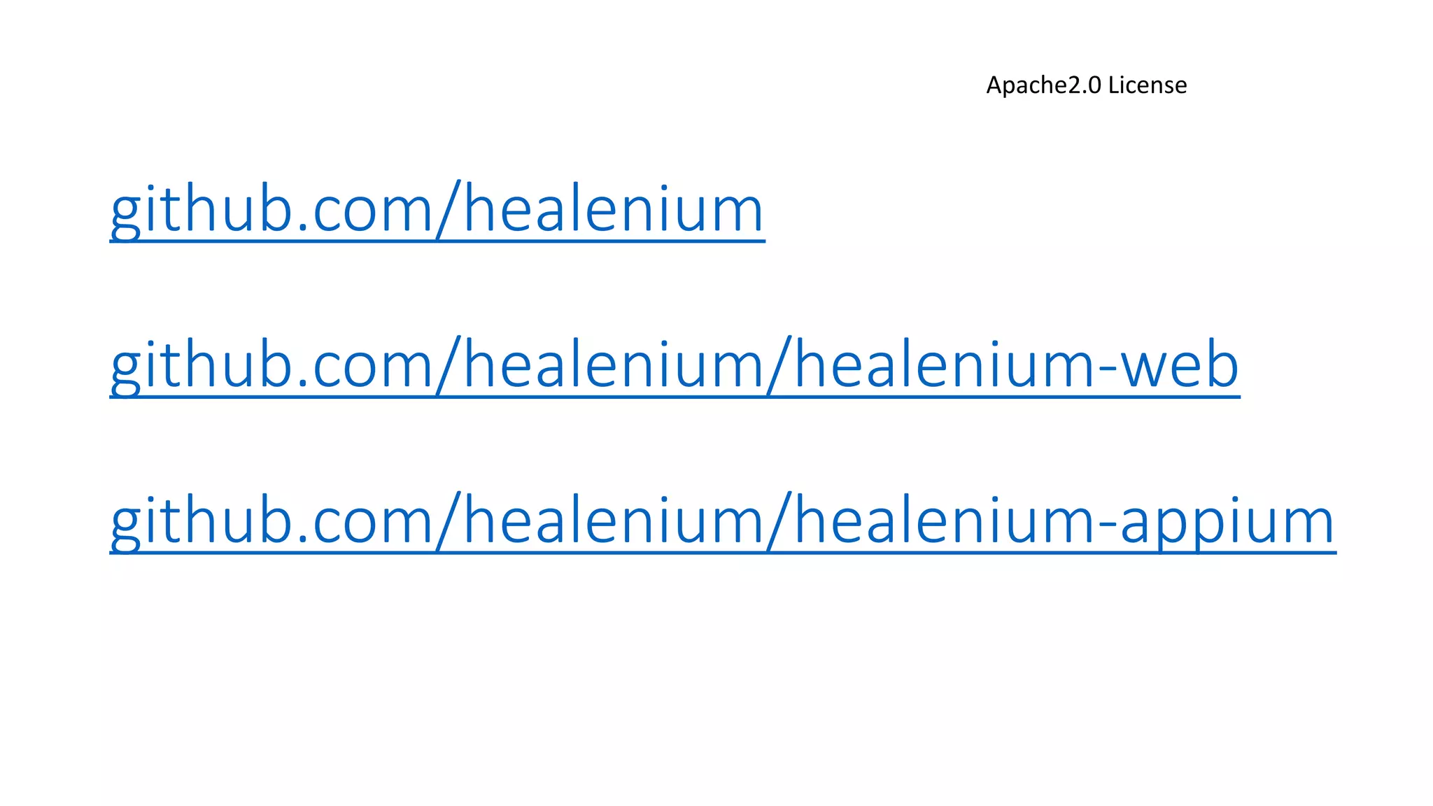 github.com/healenium
github.com/healenium/healenium-web
github.com/healenium/healenium-appium
Apache2.0 License
 