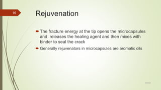Self healing technology for flexible pavements | PPTX