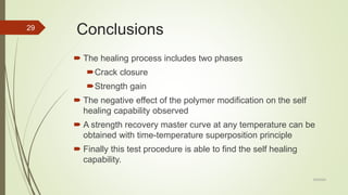 Self healing technology for flexible pavements | PPTX