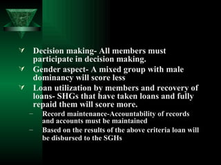 <ul><li>Decision making- All members must participate in decision making.  </li></ul><ul><li>Gender aspect- A mixed group ...