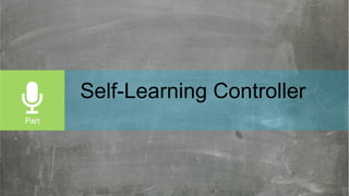 Self-Learning Controller
 