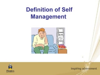 Definition of Self Management   