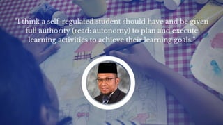 Self-regulated learning