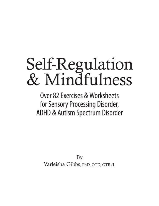 SelfRegulation and Mindfulness Over 82 Exercises Worksheets for