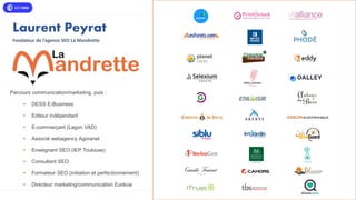 Laurent Peyrat -11 octobre 2021 - https://www.lamandrette.com
Laurent Peyrat
Parcours communication/marketing, puis :
• DE...