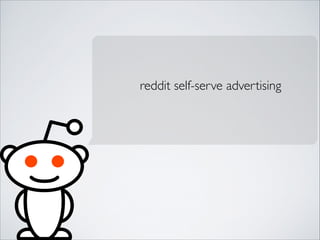 reddit self-serve advertising

 