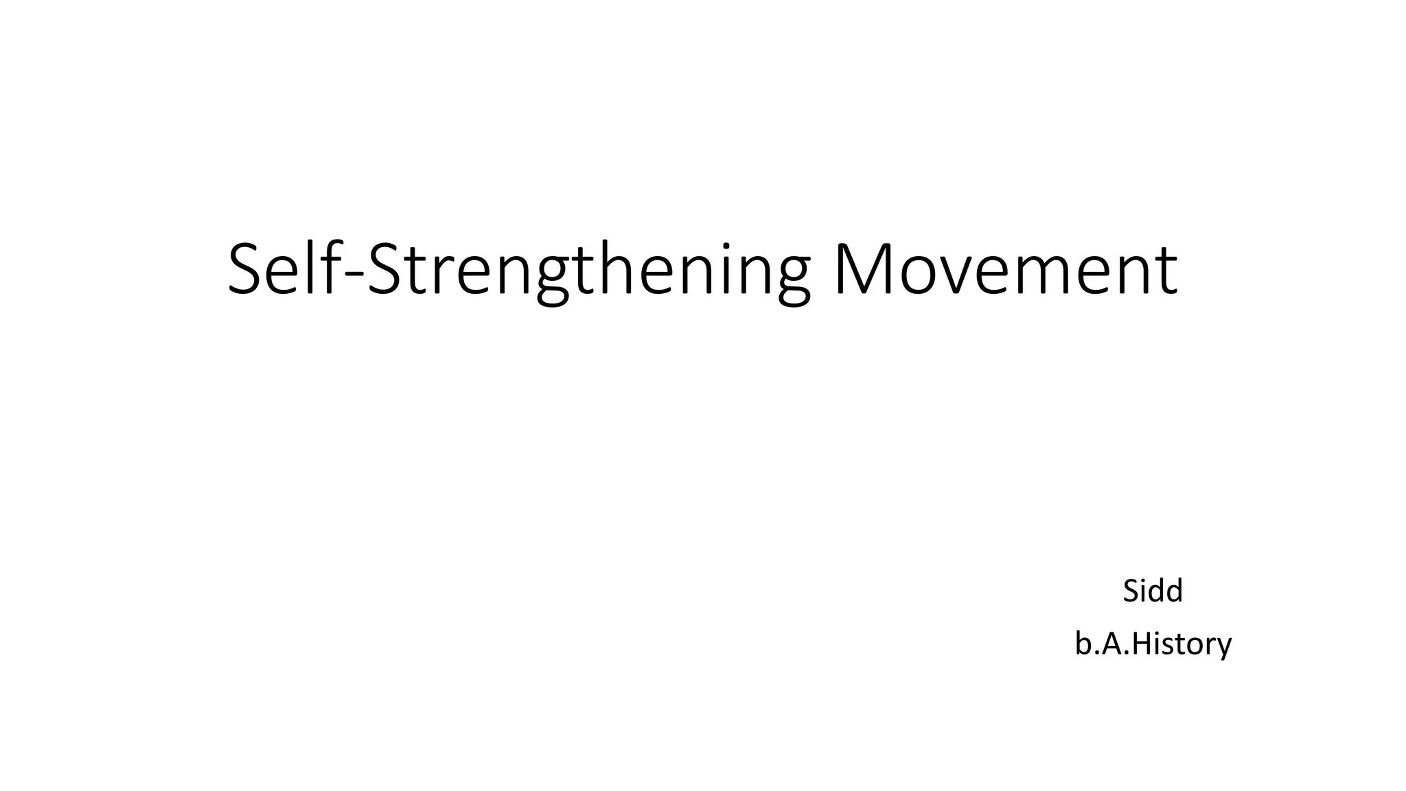 Self strengthening movement | PPT