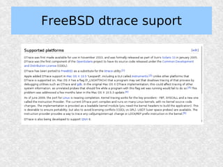 FreeBSD dtrace suport
 