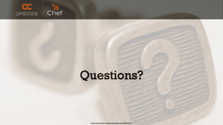 Questions?


 http://www.flickr.com/photos/oberazzi/318947873/
 