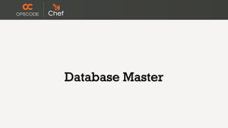 Database Master
 
