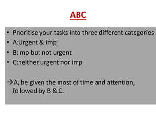 Abc Task Prioritisation Self analysis,planning,prioritising | PPTX