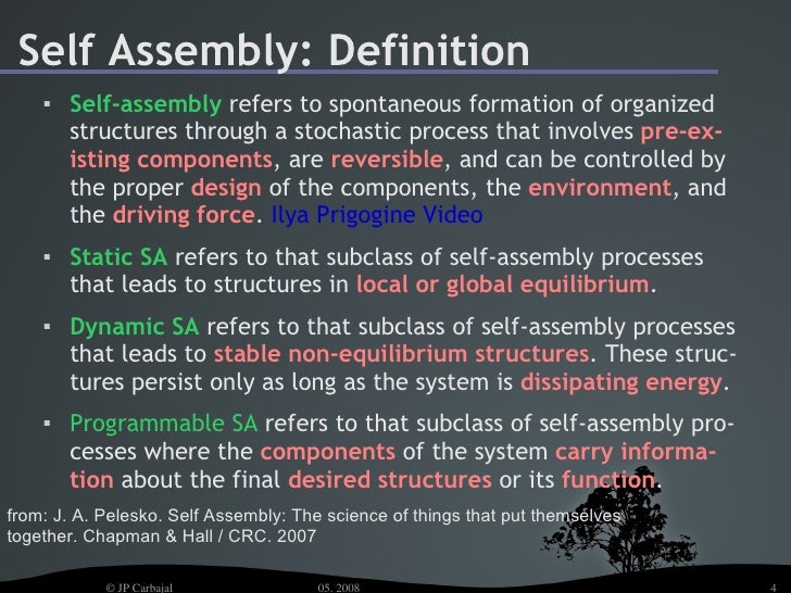 Self Assembly