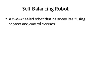 self_balancing_robot.pptx self balancing robot ece | PPTX