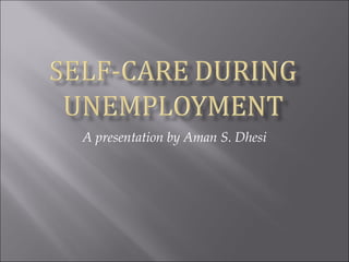 A presentation by Aman S. Dhesi 
