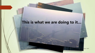 This is what we are doing to it…
 