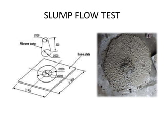 SLUMP FLOW TEST
 