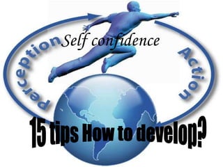 Self confidence   15 tips How to develop? 