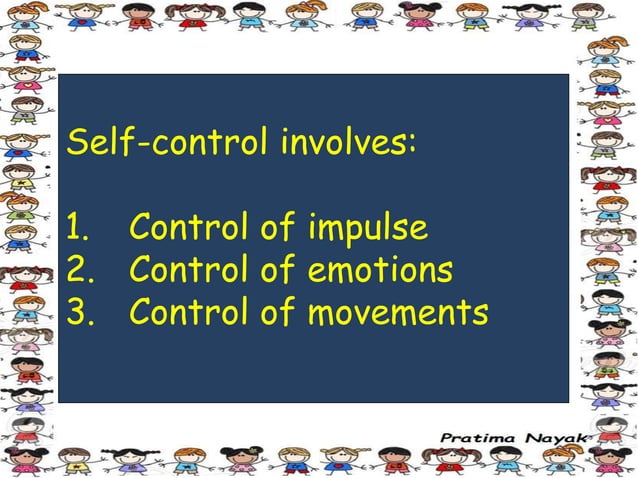 What Is The Importance Of Self Control Teach your children"Self-Control" | PPT